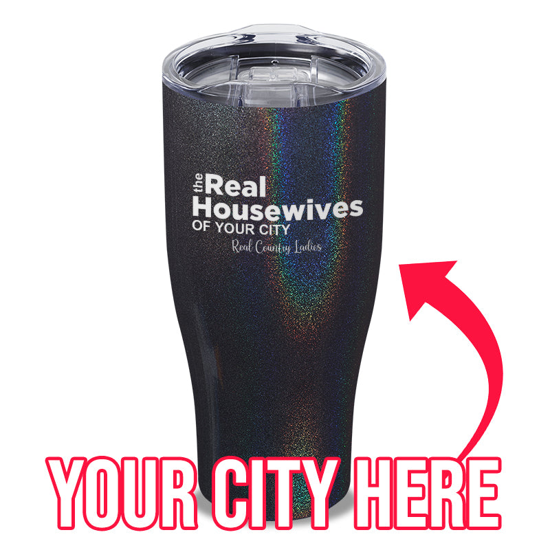 Black Friday | The Real Housewives Of (CUSTOM) Laser Etched Tumbler