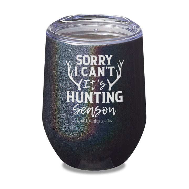 Black Friday | Sorry I Can't It's Hunting Season Laser Etched Tumbler