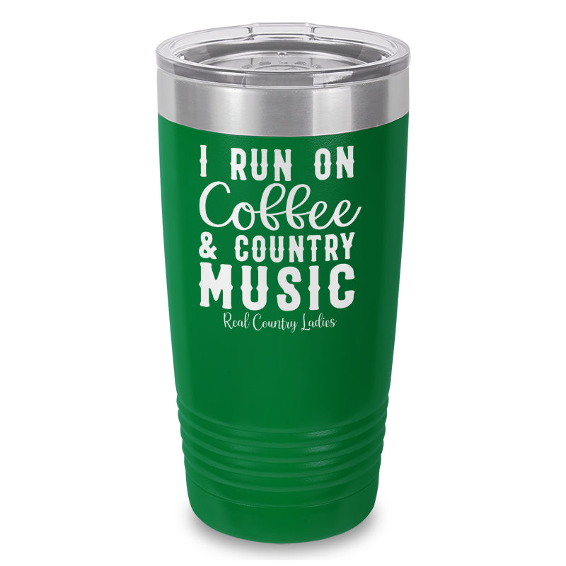 Black Friday | I Run On Coffee And Country Music Laser Etched Tumbler