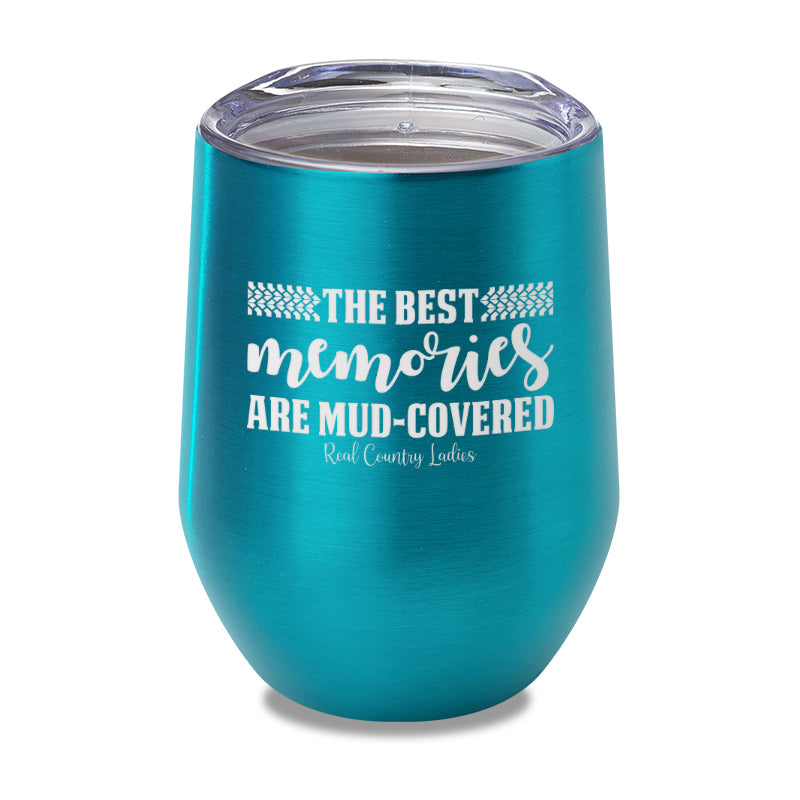 Black Friday | Best Memories Mud Covered Laser Etched Tumbler