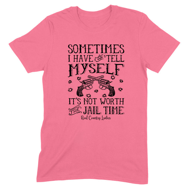 Black Friday | Not Worth The Jail Time Black Print Front Apparel