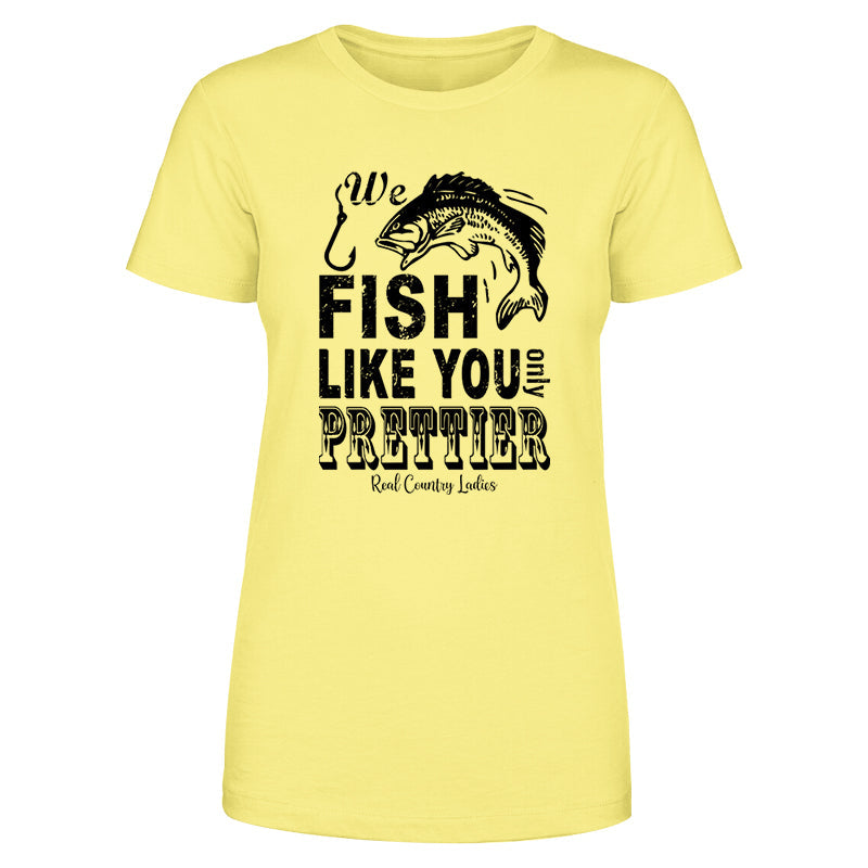 Blowout |  We Fish Like You Black Print Front Apparel