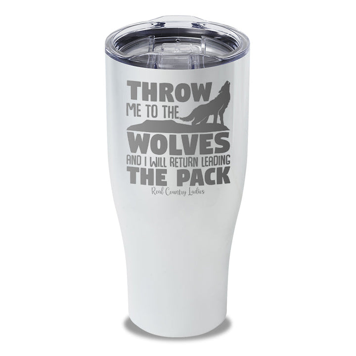 Black Friday | Throw Me To The Wolves Laser Etched Tumbler