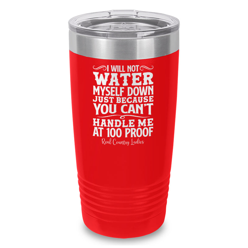 Black Friday | I Will Not Water Myself Down Laser Etched Tumbler