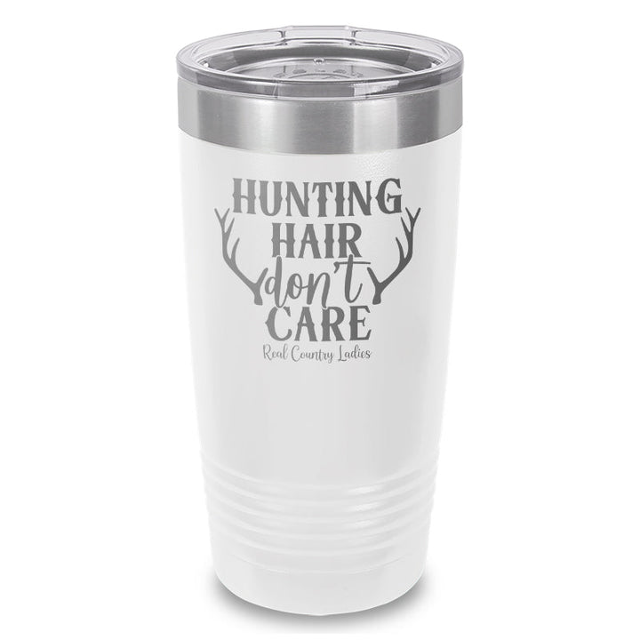 Black Friday | Hunting Hair Don't Care Laser Etched Tumbler