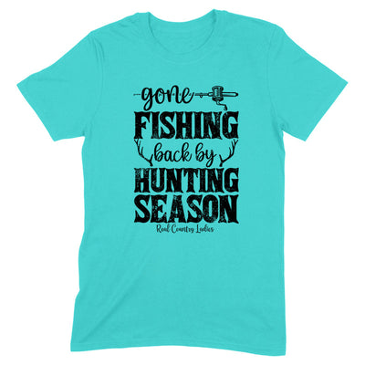 Blowout |  Gone Fishing Back By Hunting Season Black Print Front Apparel