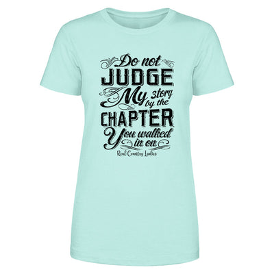 Blowout |  Do Not Judge My Story Black Print Front Apparel