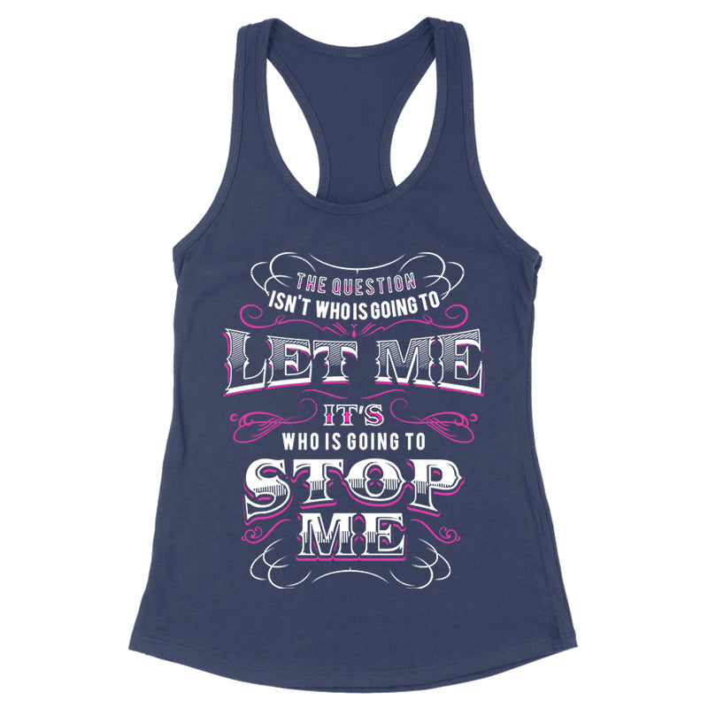 Blowout |  Going To Stop Me Apparel