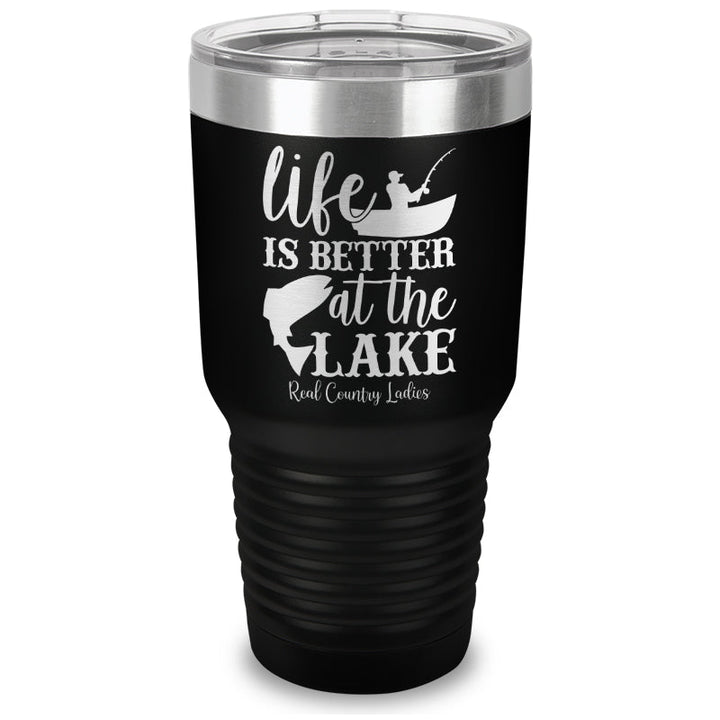 Black Friday | Life Is Better At The Lake Laser Etched Tumbler