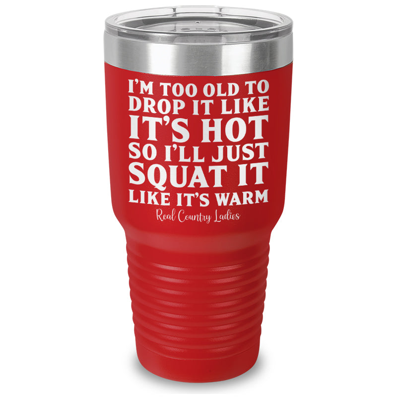 Black Friday | Drop It Like Its Hot Laser Etched Tumbler