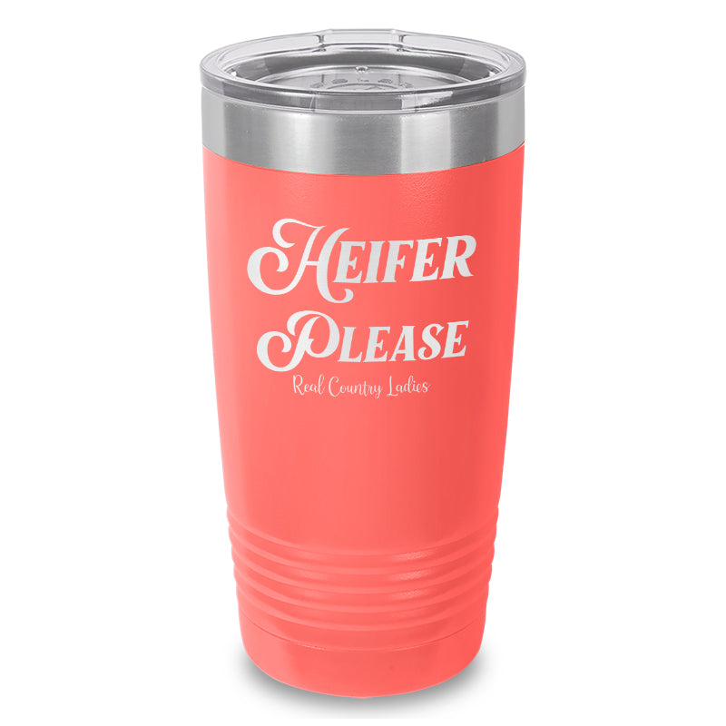 Black Friday | Heifer Please Laser Etched Tumbler