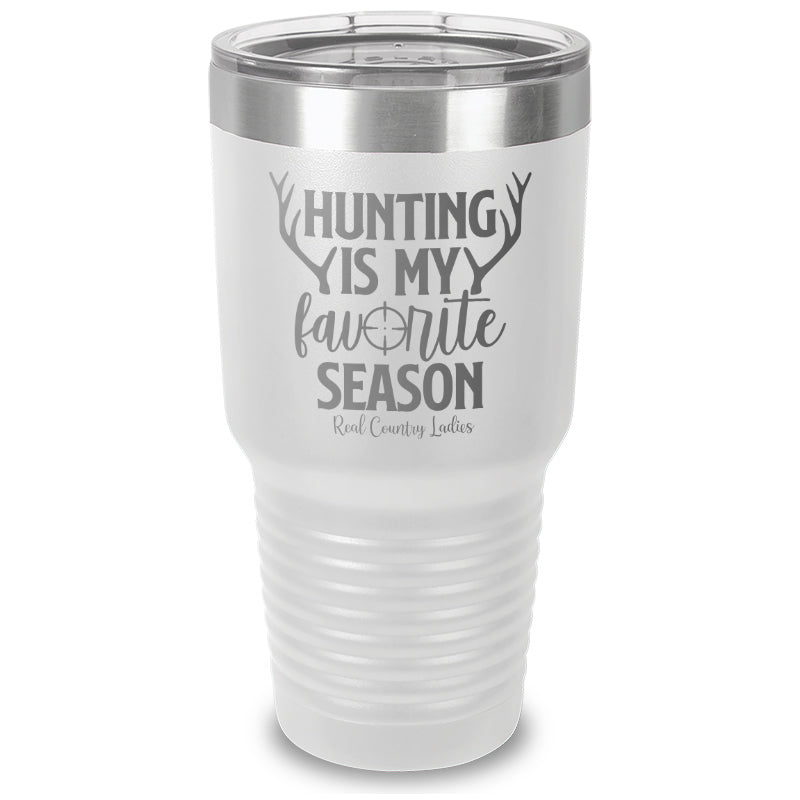 Black Friday | Hunting Is My Favorite Season Laser Etched Tumbler