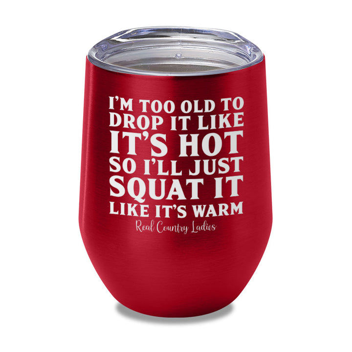 Black Friday | Drop It Like Its Hot Laser Etched Tumbler