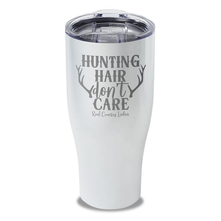 Black Friday | Hunting Hair Don't Care Laser Etched Tumbler