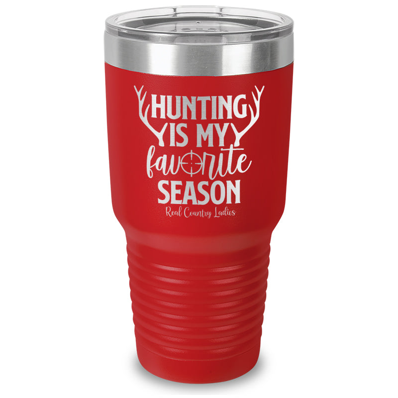 Black Friday | Hunting Is My Favorite Season Laser Etched Tumbler