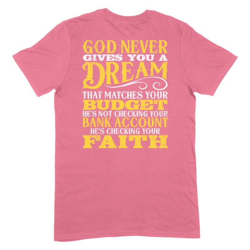 Blowout |  God Never Gives A Dream That Matches Apparel