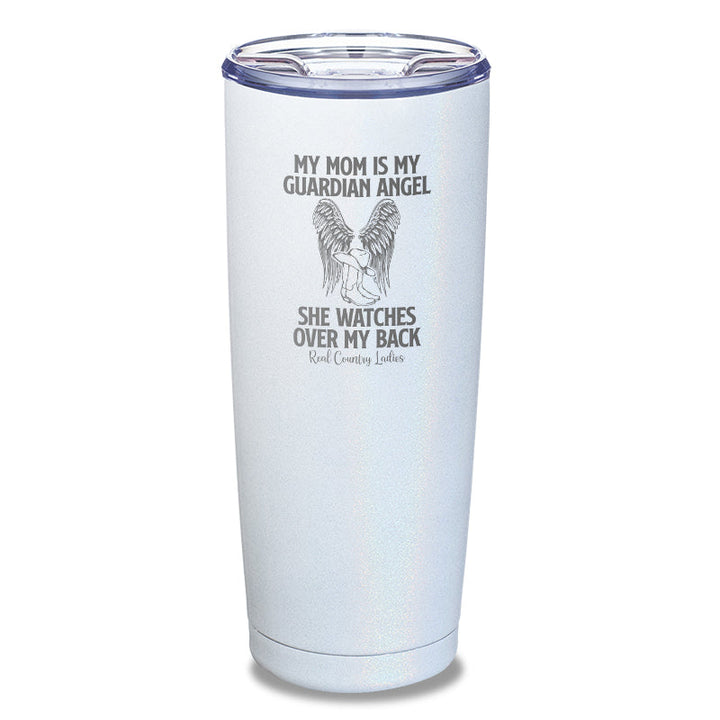 Black Friday | My Mom Is My Guardian Angel Laser Etched Tumbler