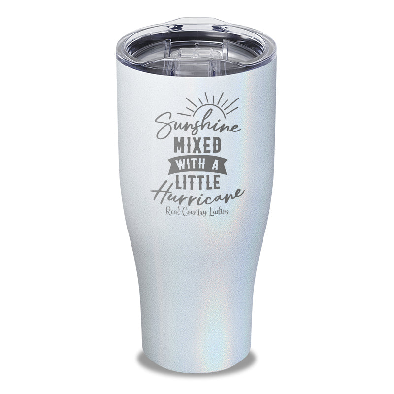 Black Friday | Sunshine Mixed With A Little Hurricane Laser Etched Tumbler