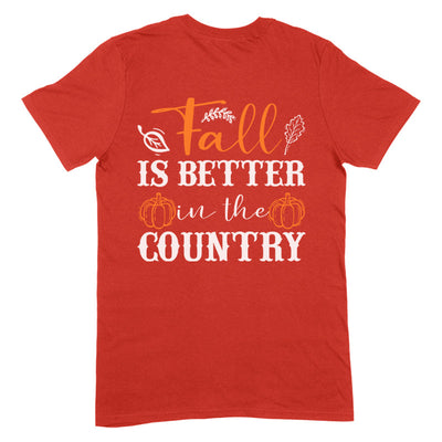 Blowout |  Fall Is Better In The Country Apparel