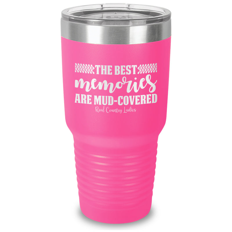 Black Friday | Best Memories Mud Covered Laser Etched Tumbler