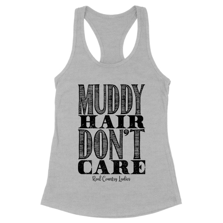 Black Friday | Muddy Hair Don't Care Black Print Front Apparel