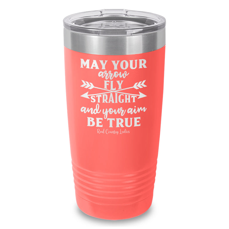 Black Friday | May Your Arrow Fly Straight Laser Etched Tumbler