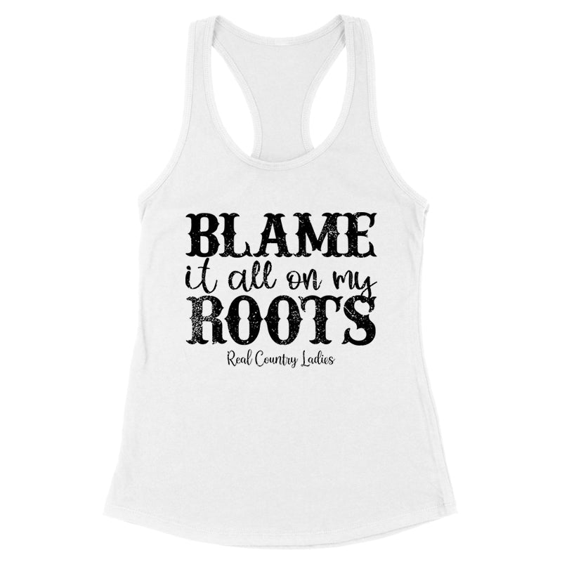 Black Friday | Blame It All On My Roots Black Print Front Apparel