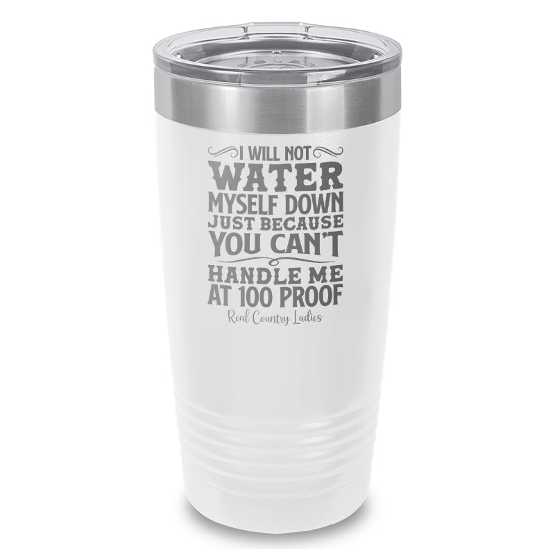 Black Friday | I Will Not Water Myself Down Laser Etched Tumbler