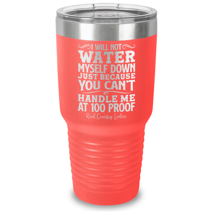 Black Friday | I Will Not Water Myself Down Laser Etched Tumbler