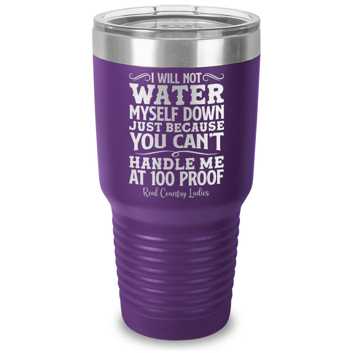 Black Friday | I Will Not Water Myself Down Laser Etched Tumbler