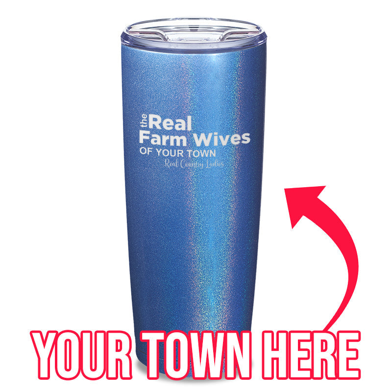 Black Friday | The Real Farm Wives of (Custom) Laser Etched Tumbler