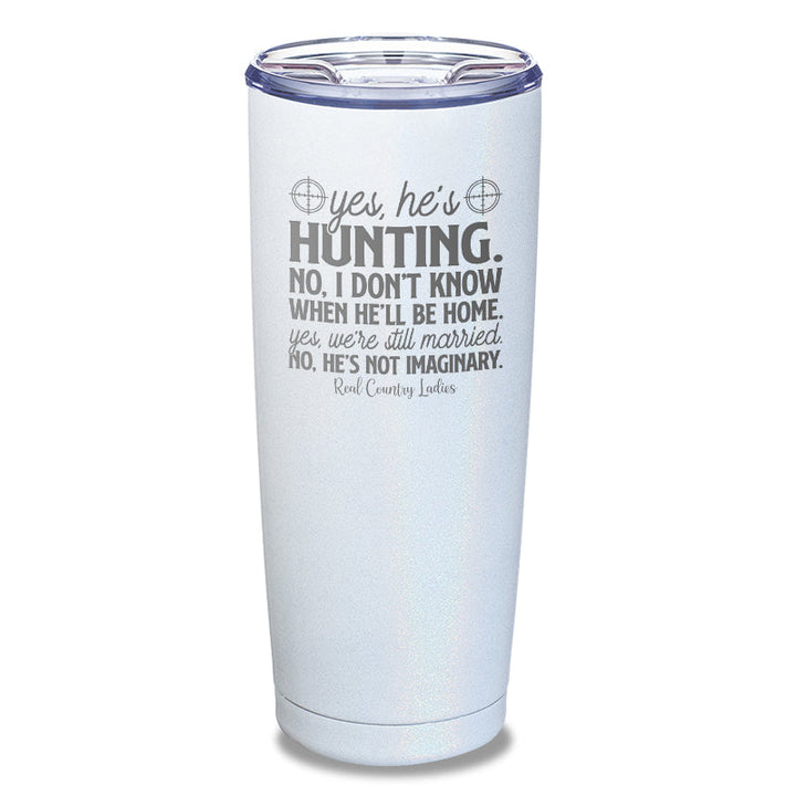 Black Friday | Yes He's Hunting Laser Etched Tumbler