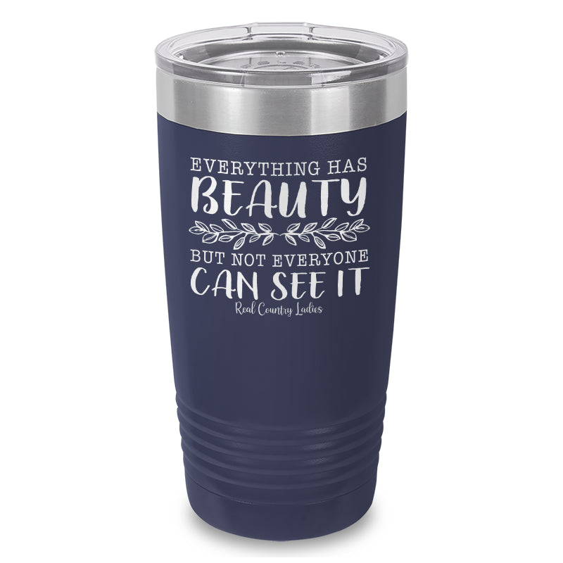 Black Friday | Everything Has Beauty Laser Etched Tumbler