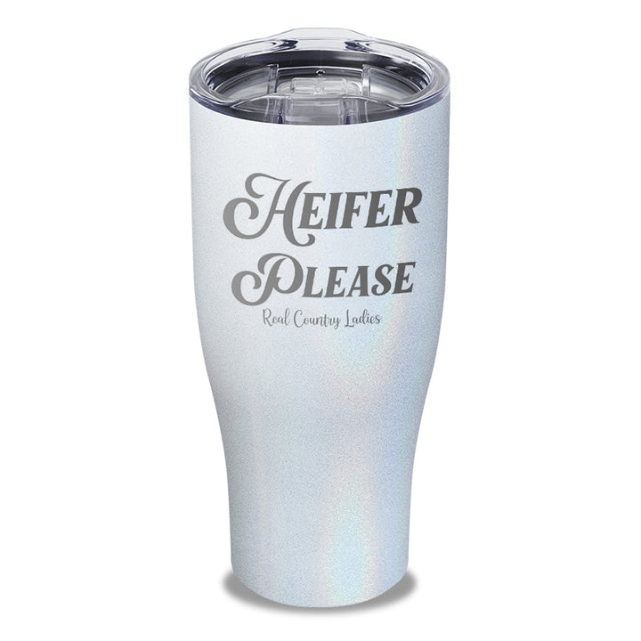 Black Friday | Heifer Please Laser Etched Tumbler