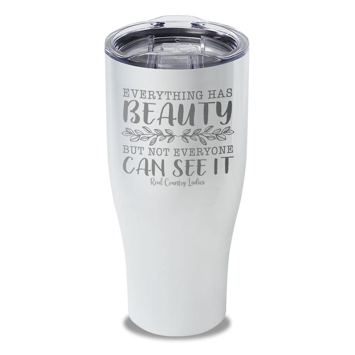 Black Friday | Everything Has Beauty Laser Etched Tumbler