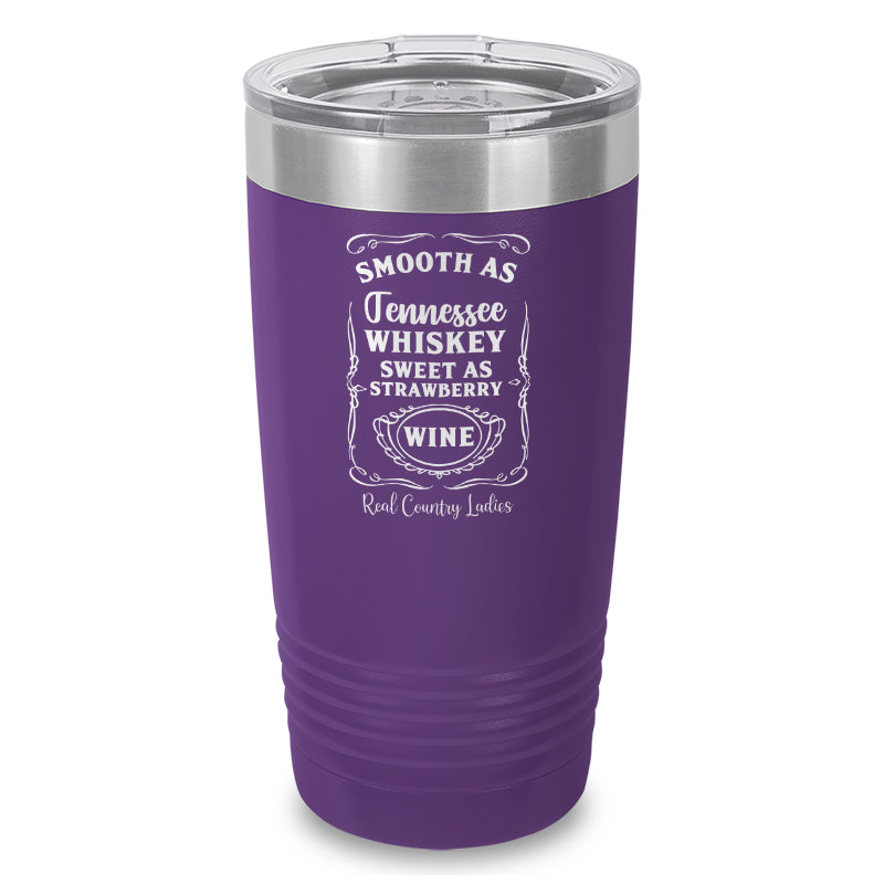 Black Friday | Smooth As Tennessee Whiskey Laser Etched Tumbler