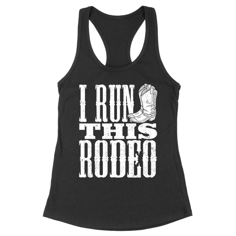 Black Friday | I Run This Rodeo Apparel