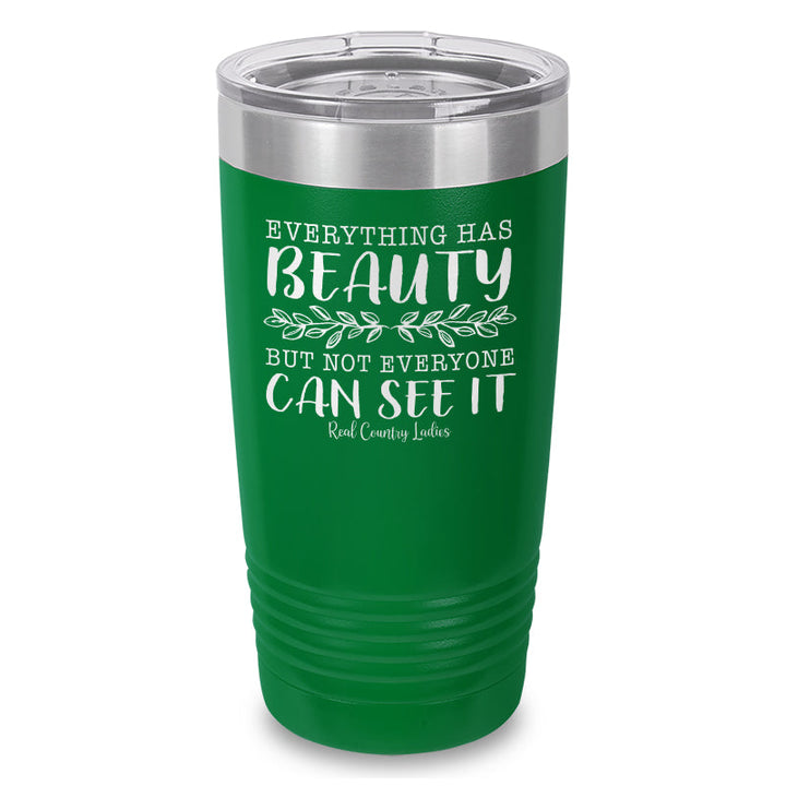 Black Friday | Everything Has Beauty Laser Etched Tumbler