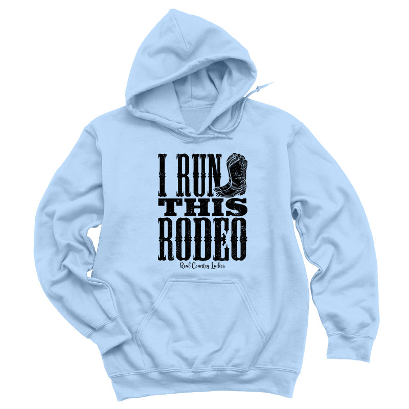 Blowout | I Run This Rodeo Black Print Hoodies & Long Sleeves