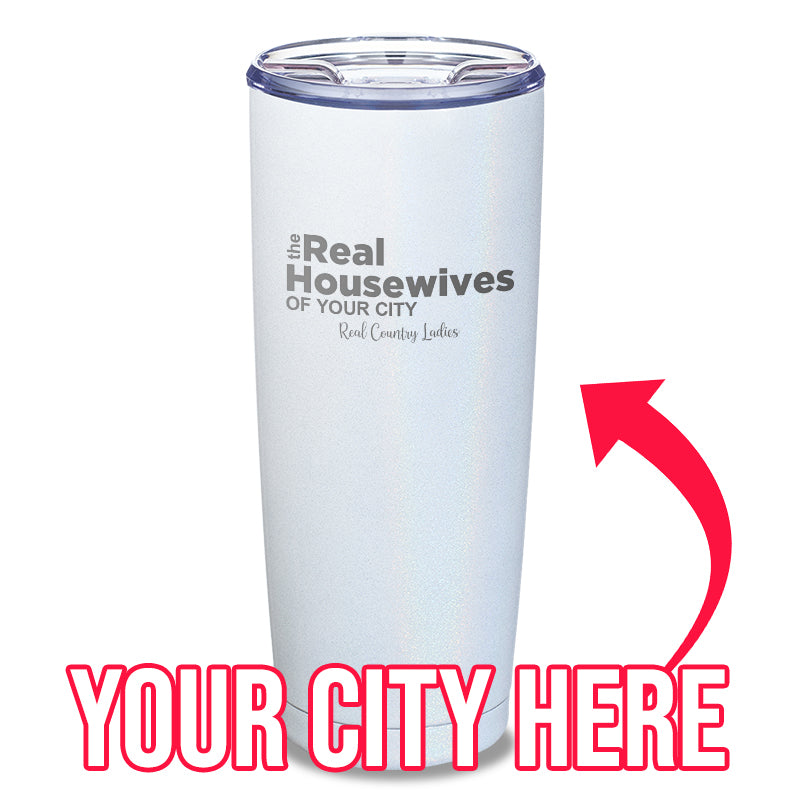 Black Friday | The Real Housewives Of (CUSTOM) Laser Etched Tumbler