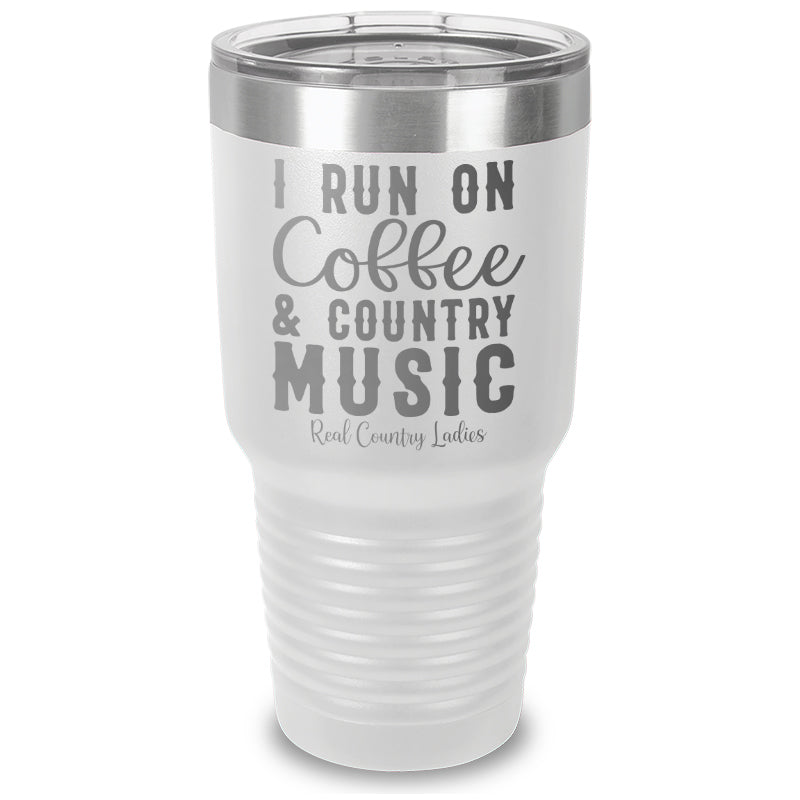 Black Friday | I Run On Coffee And Country Music Laser Etched Tumbler