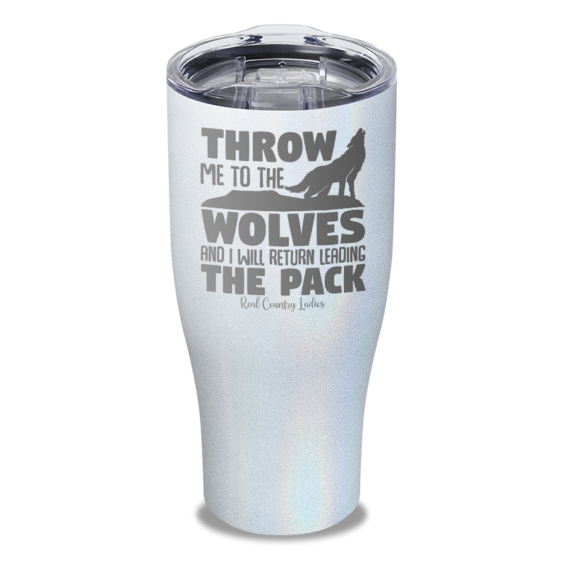 Black Friday | Throw Me To The Wolves Laser Etched Tumbler