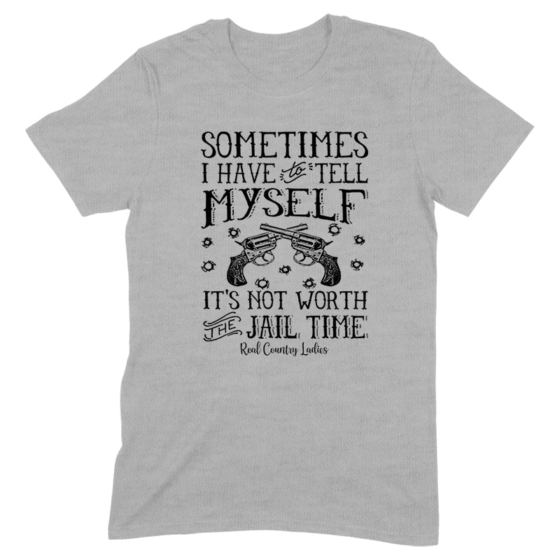 Blowout |  Not Worth The Jail Time Black Print Front Apparel