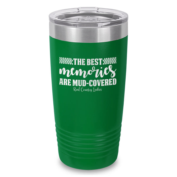 Black Friday | Best Memories Mud Covered Laser Etched Tumbler