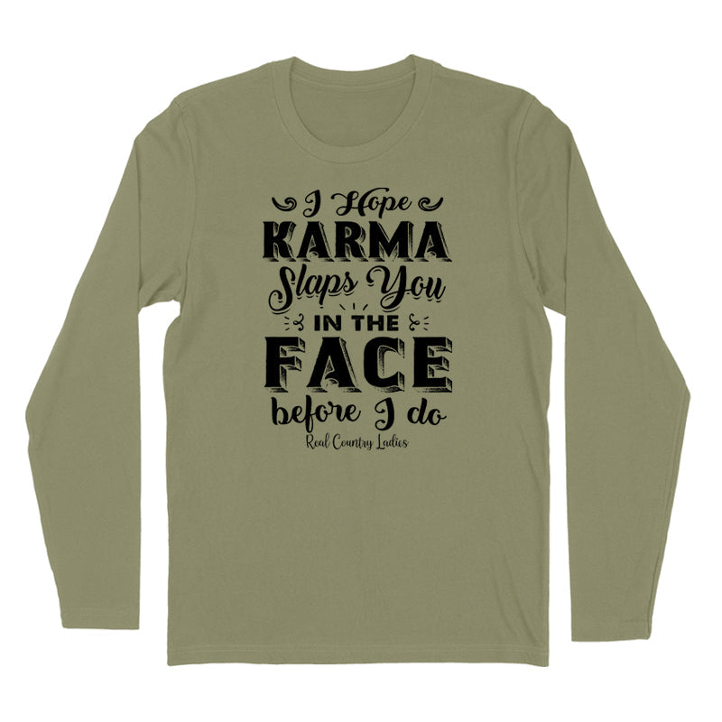 Black Friday | Karma Slaps You In The Face Black Print Hoodies & Long Sleeves