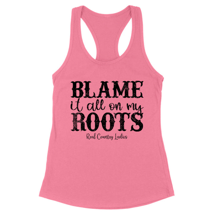 Black Friday | Blame It All On My Roots Black Print Front Apparel