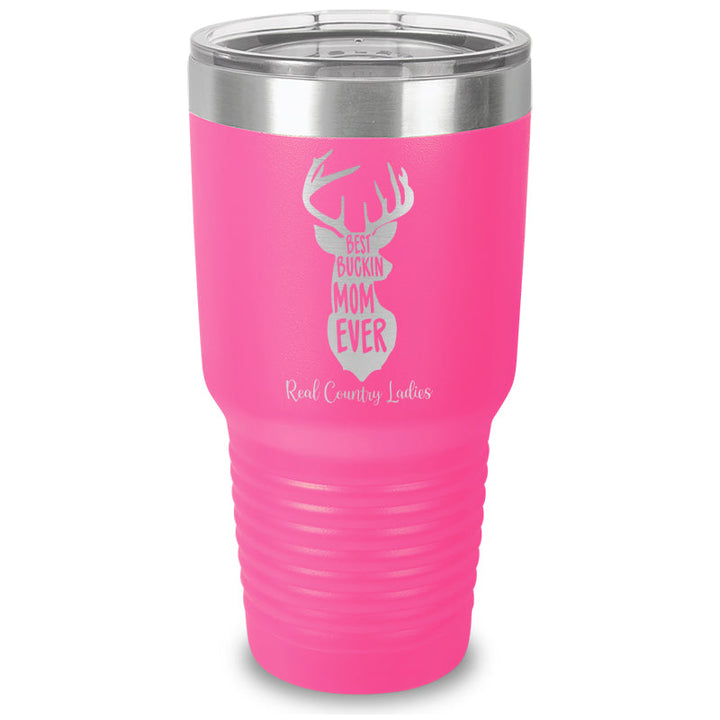 Black Friday | Best Buckin Mom Laser Etched Tumbler