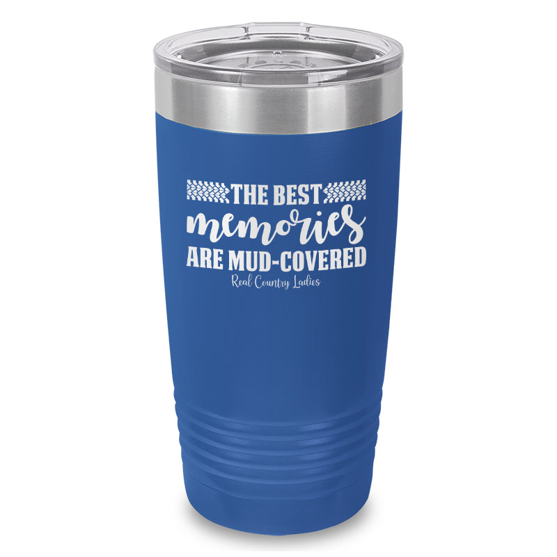 Black Friday | Best Memories Mud Covered Laser Etched Tumbler