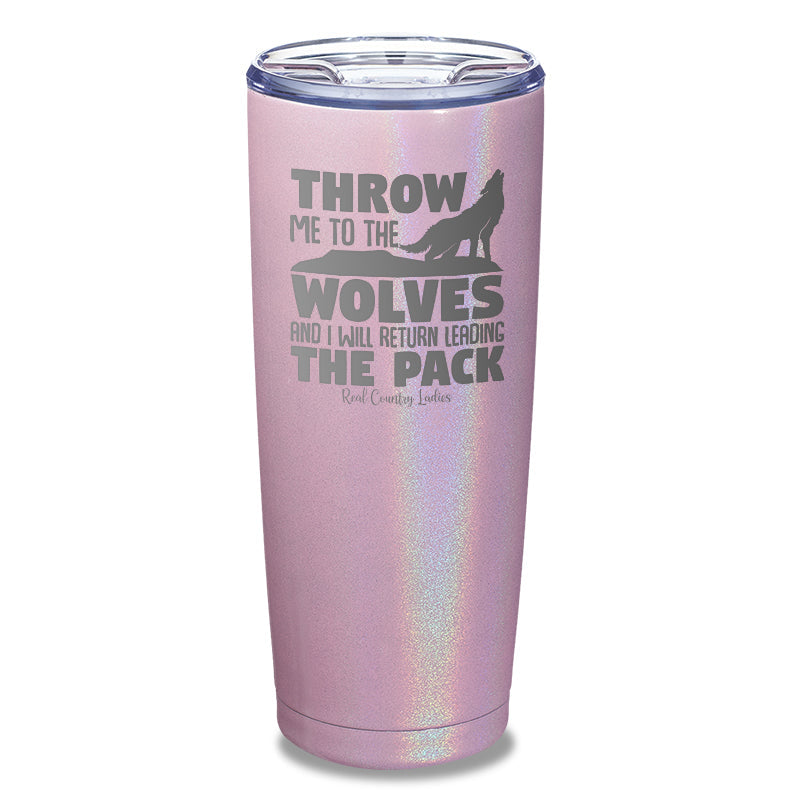 Black Friday | Throw Me To The Wolves Laser Etched Tumbler