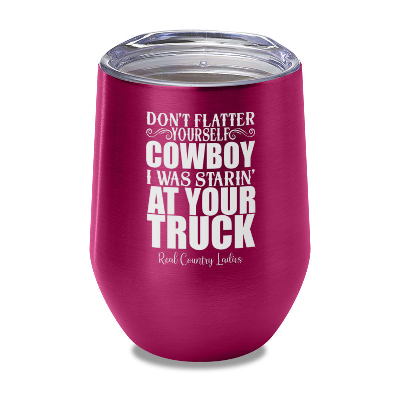 Black Friday | I Was Starin At Your Truck Laser Etched Tumbler